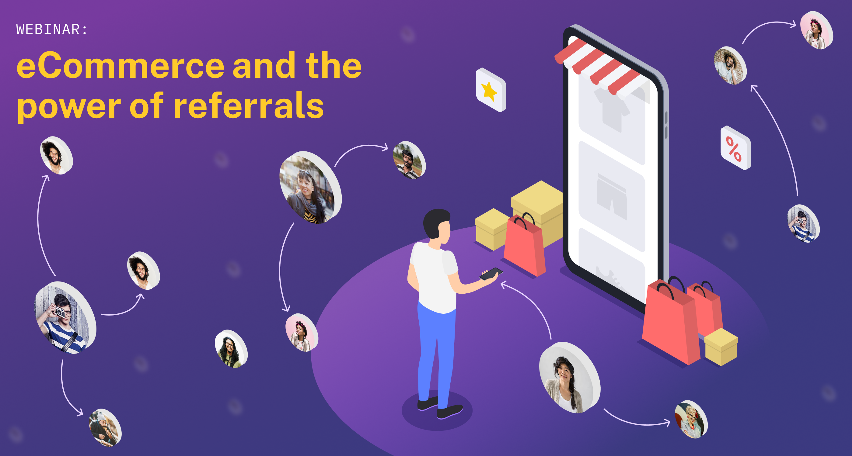 Webinar: eCommerce and the power of referrals